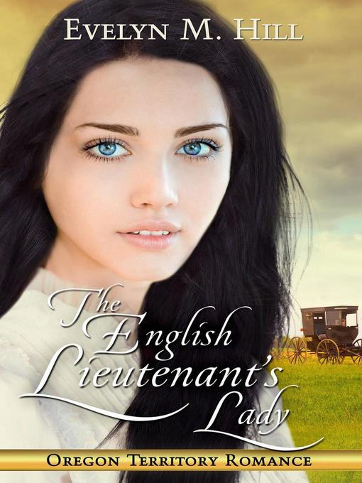 Title details for The English Lieutenant's lady by Evelyn M. Hill - Available